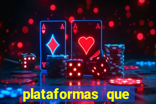 plataformas que estao pagando agora